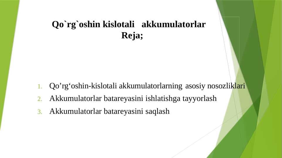 Qo`rg`oshin kislotali   akkumulatorlar