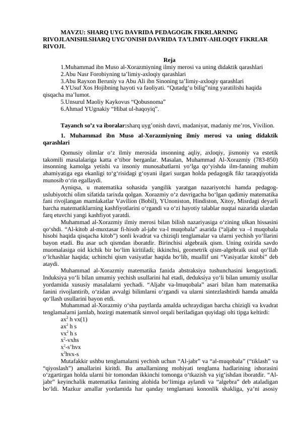 SHARQ UYG DAVRIDA PEDAGOGIK FIKRLARNING RIVOJLANISHI.SHARQ UYG’ONISH DAVRIDA TA’LIMIY-AHLOQIY FIKRLAR RIVOJI.