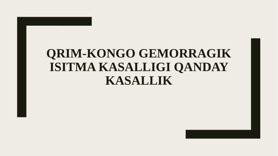 Qrim-Kongo gemorragik isitma kasalligi qanday kasallik