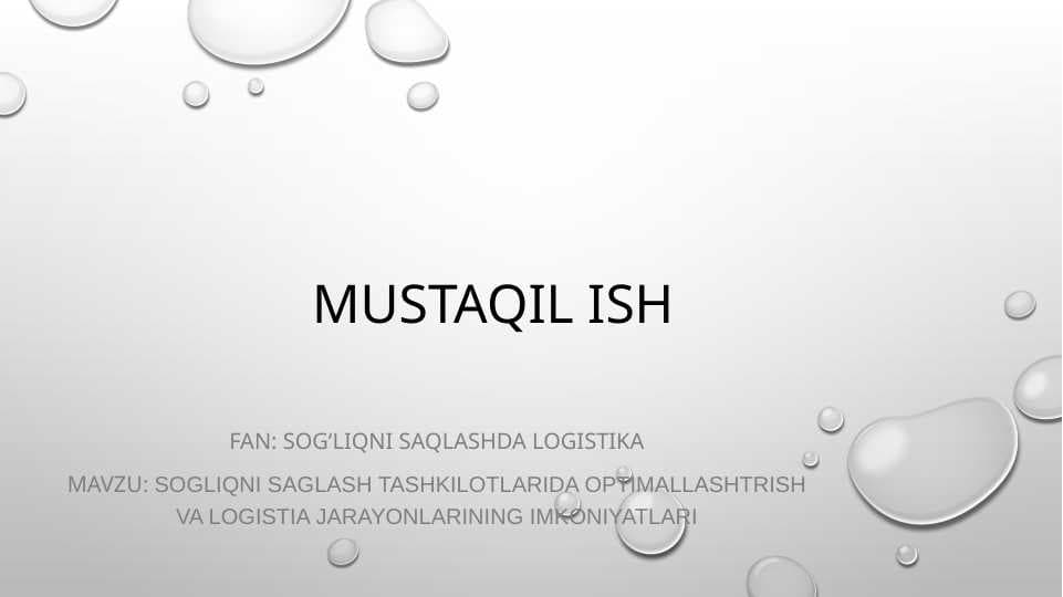 : Sogliqni saglash tashkilotlarida optimallashtrish va logistia jarayonlarining imkoniyatlari