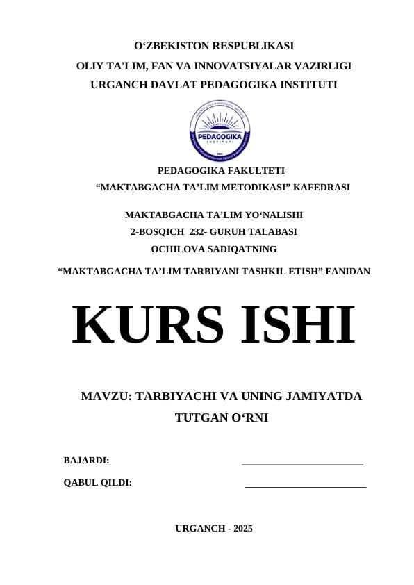TARBIYACHI VA UNING JAMIYATDA TUTGAN O‘RNI