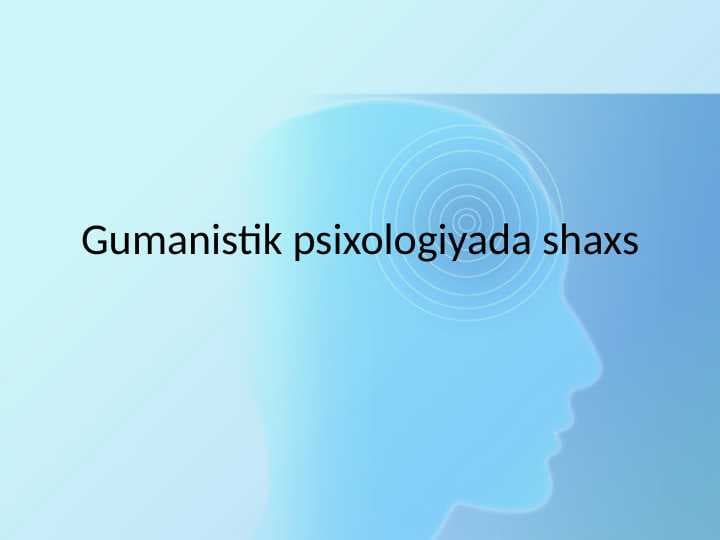 Gumanistik psixologiyada shaxs