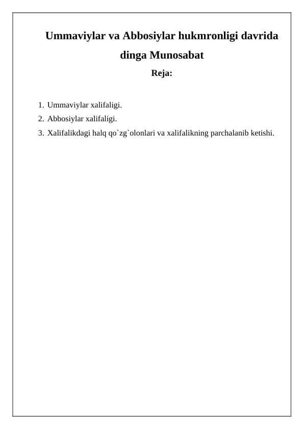 Ummaviylar va Abbosiylar hukmronligi davrida dinga Munosabat