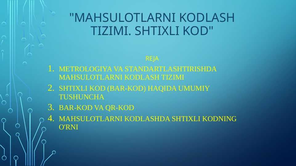 Mahsulotlarni kodlash tizimi. Shtixli kod