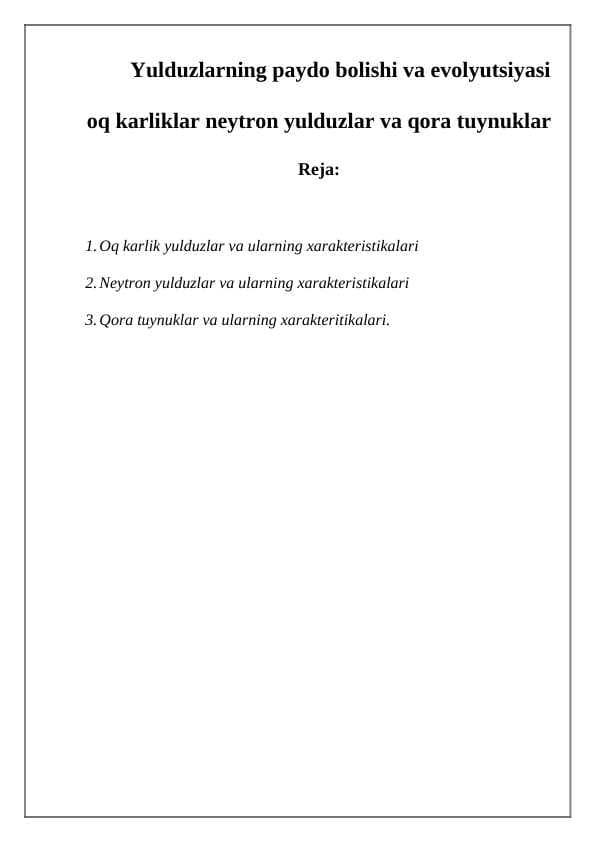 Yulduzlarning paydo bolishi va evolyutsiyasi oq karliklar neytron yulduzlar va qora tuynuklar