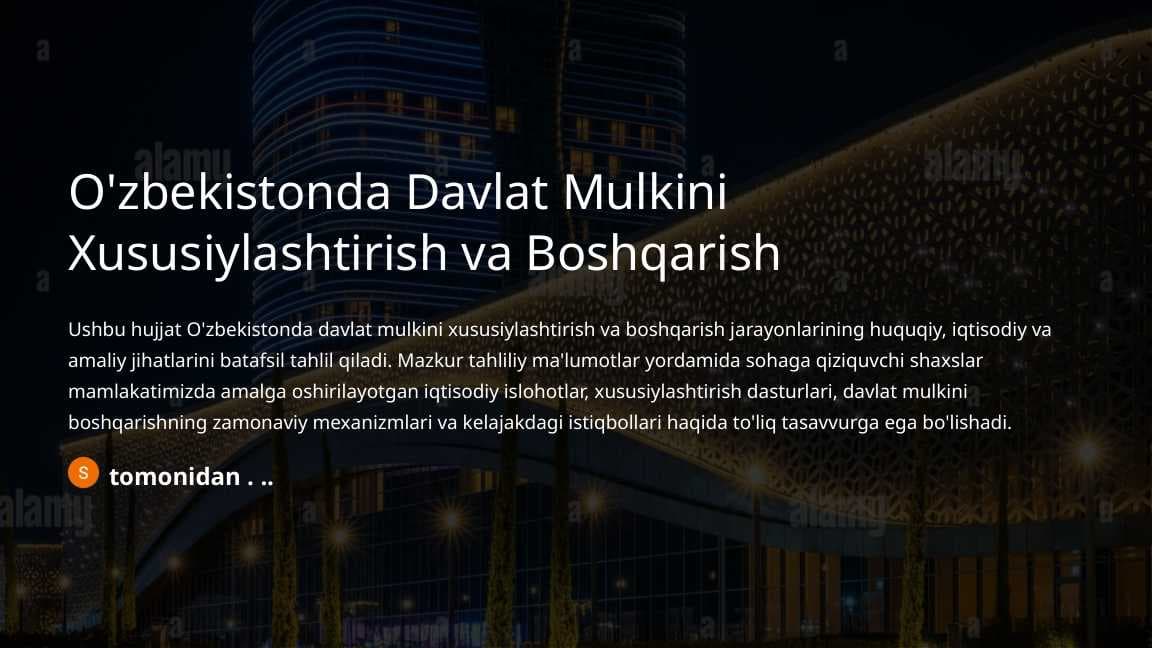 O'zbekistonda Davlat Mulkini Xususiylashtirish va Boshqarish