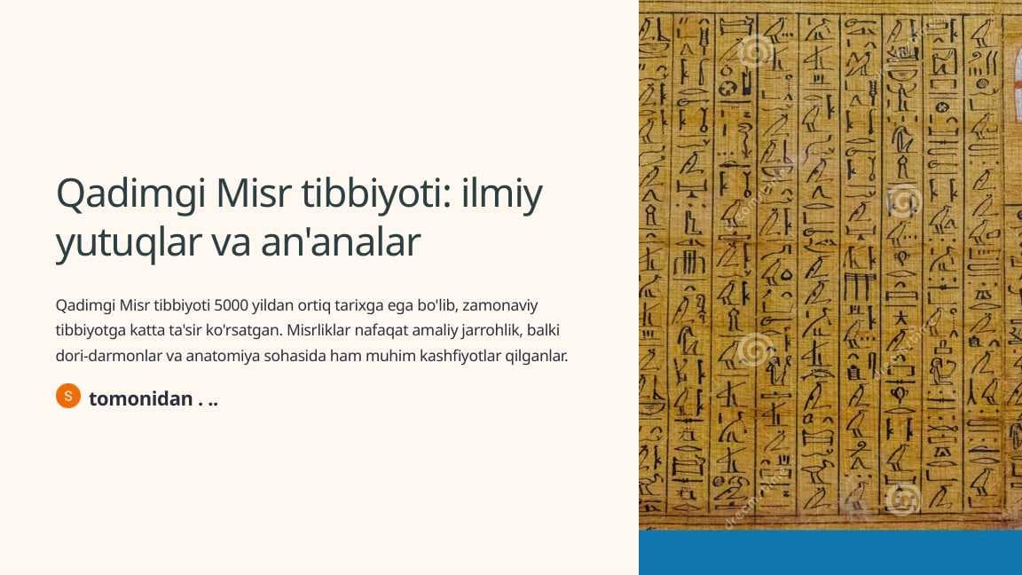 Qadimgi Misr tibbiyoti ilmiy yutuqlar va an'analar