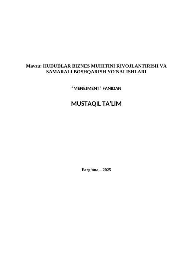 HUDUDLAR BIZNES MUHITINI RIVOJLANTIRISH VA SAMARALI BOSHQARISH YO'NALISHLARI