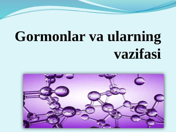 Gormonlar va ularning vazifasi