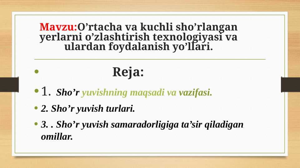 O’rtacha va kuchli sho’rlangan yerlarni o’zlashtirish texnologiyasi va ulardan foydalanish yo’llari.