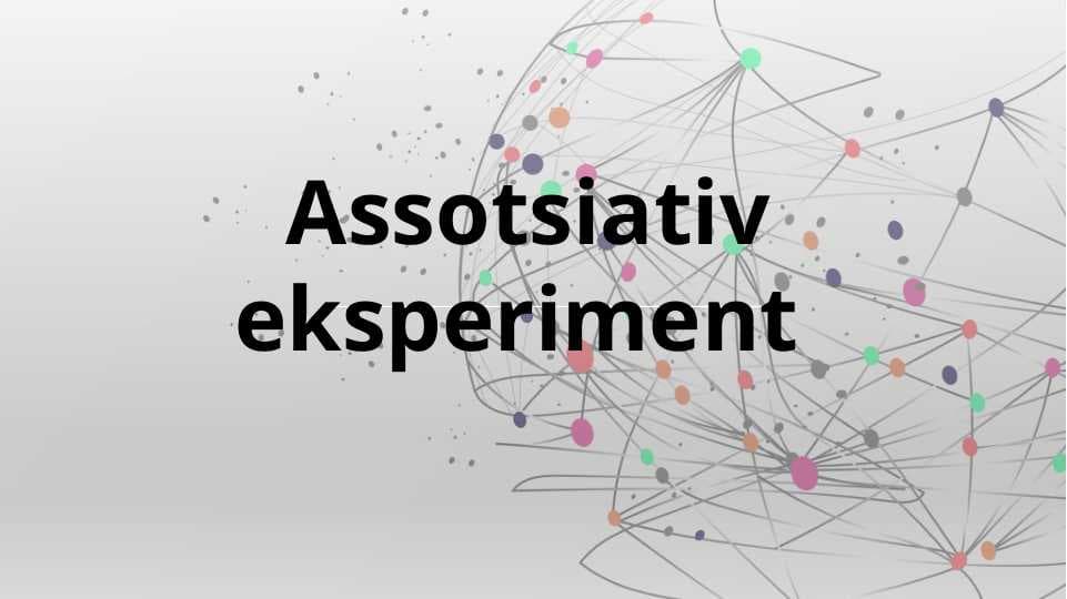 Assotsiativ eksperimentAssotsiativ eksperiment