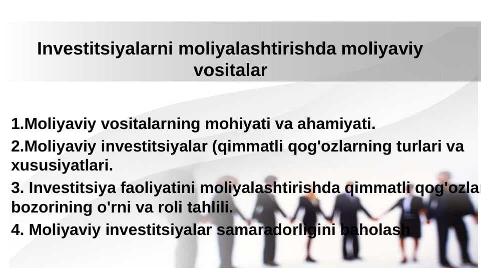 Investitsiyalarni moliyalashtirishda moliyaviy vositalar
