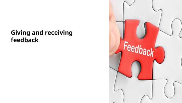 Giving and receiving feedback