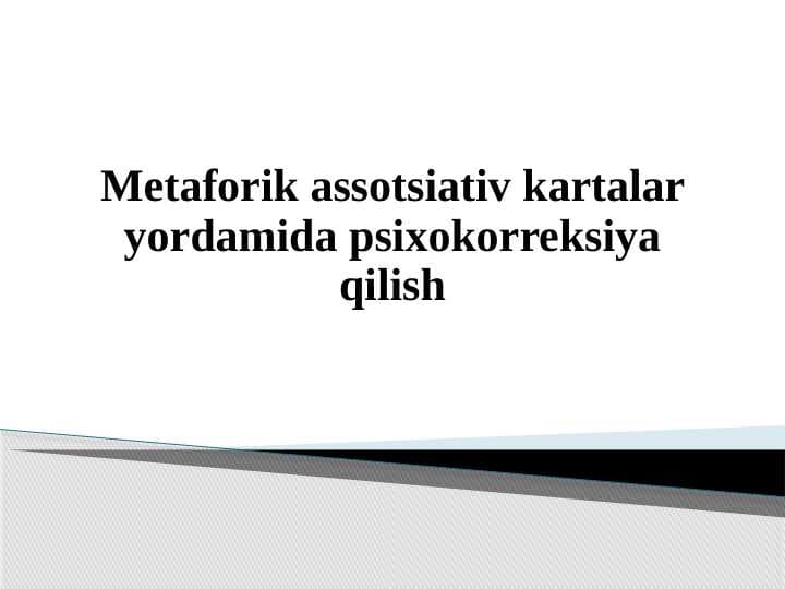 MAK kartalar yordamida psixokorreksiya qilish