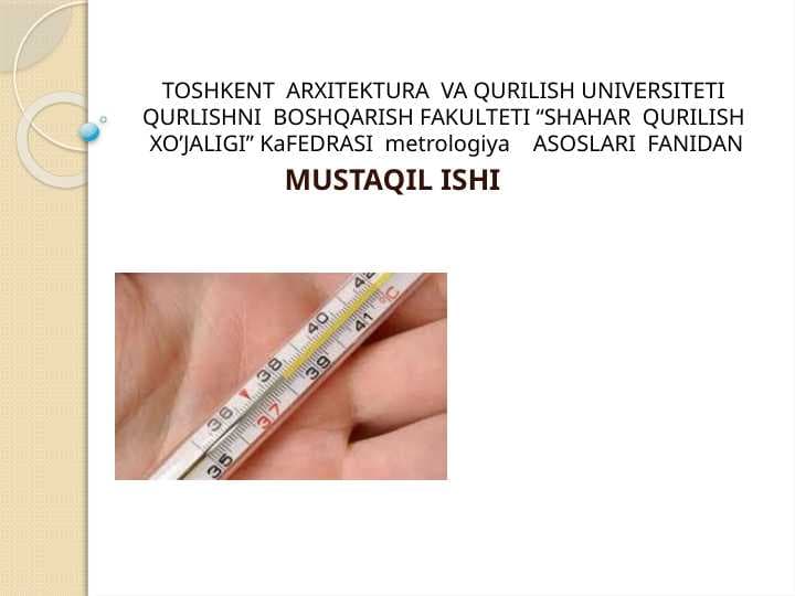 Pulsar o’lchash vositalari asosida o’lchashlarni bajarish