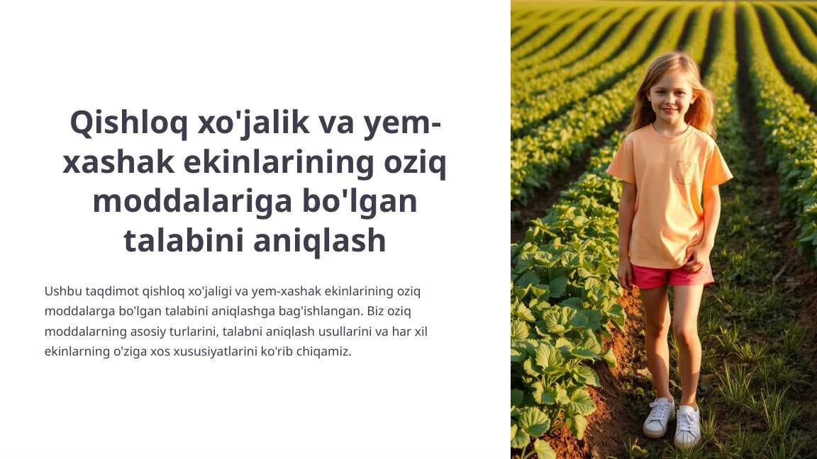 Qishloq xo'jalik va yem-xashak ekinlarining oziq moddalariga bo'lgan talabini aniqlash