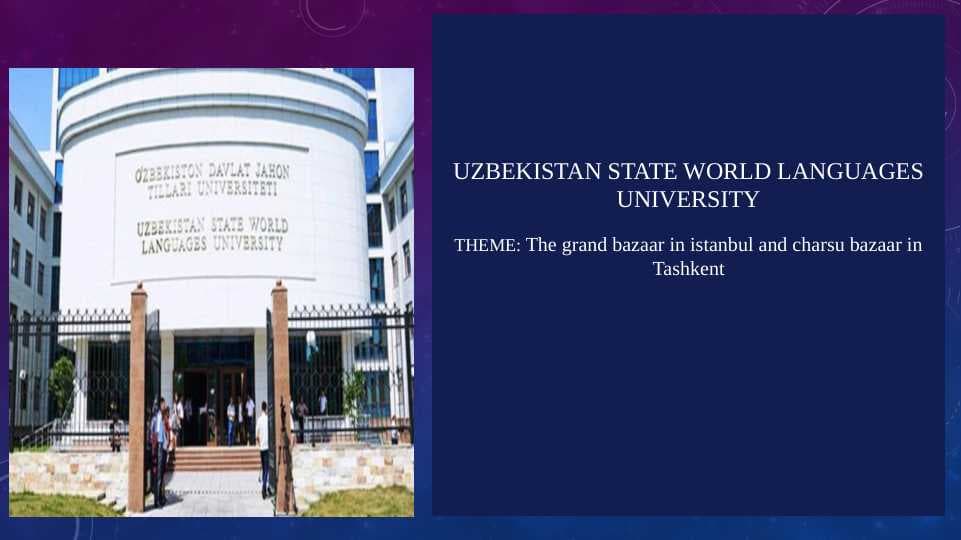 The grand bazaar in istanbul and charsu bazaar in Tashkent