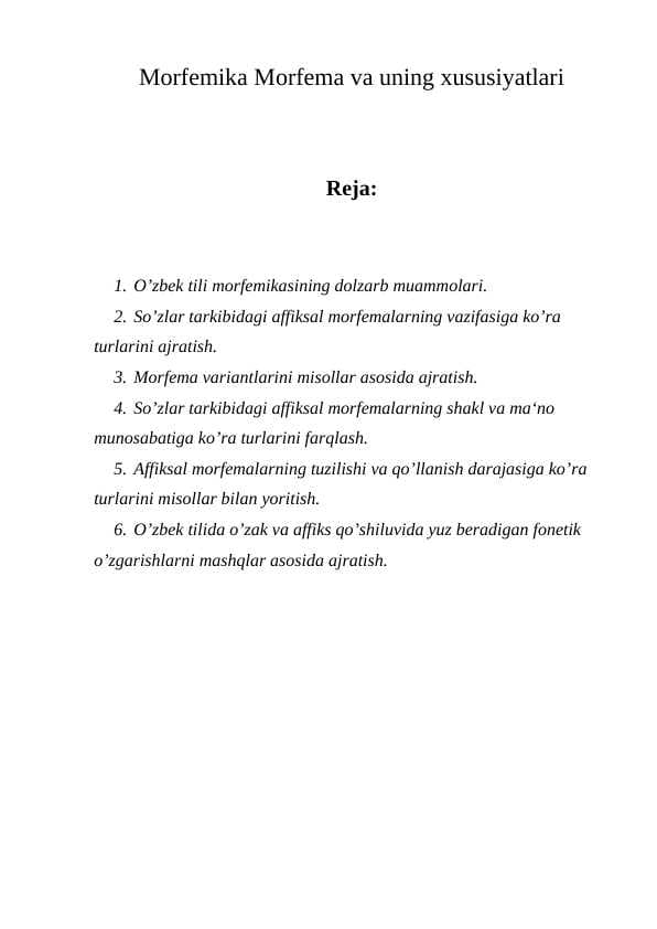 Morfemika Morfema va uning xususiyatlari