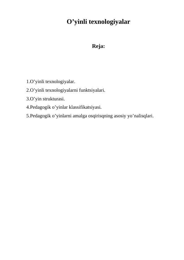 O’yinli tеxnologiyalar