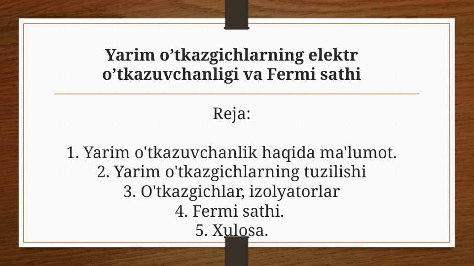 Yarim o’tkazgichlarning elektr o’tkazuvchanligi va Fermi sathi