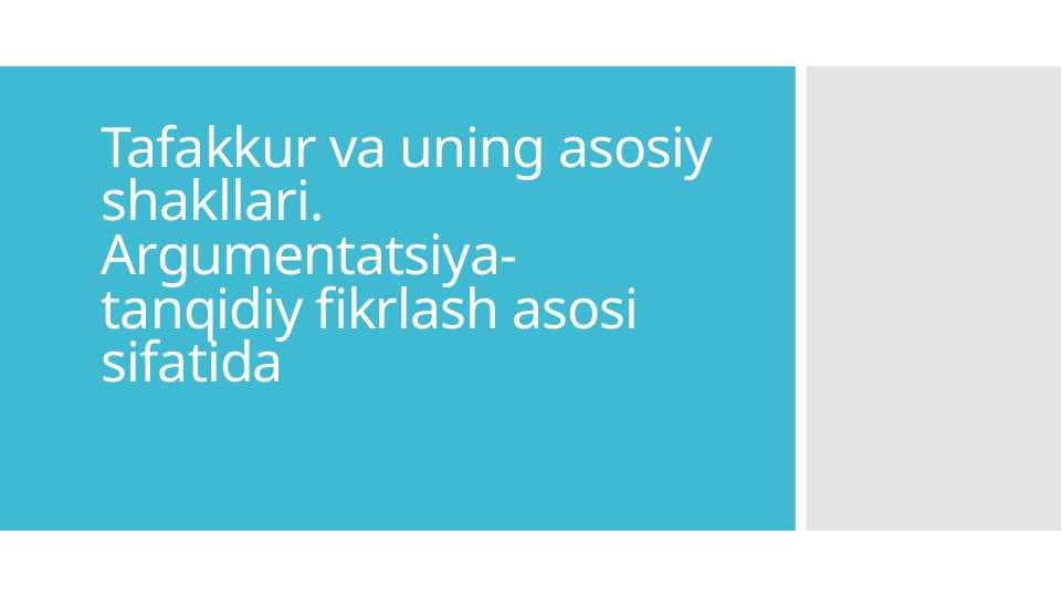 Tafakkur va uning asosiy shakllari