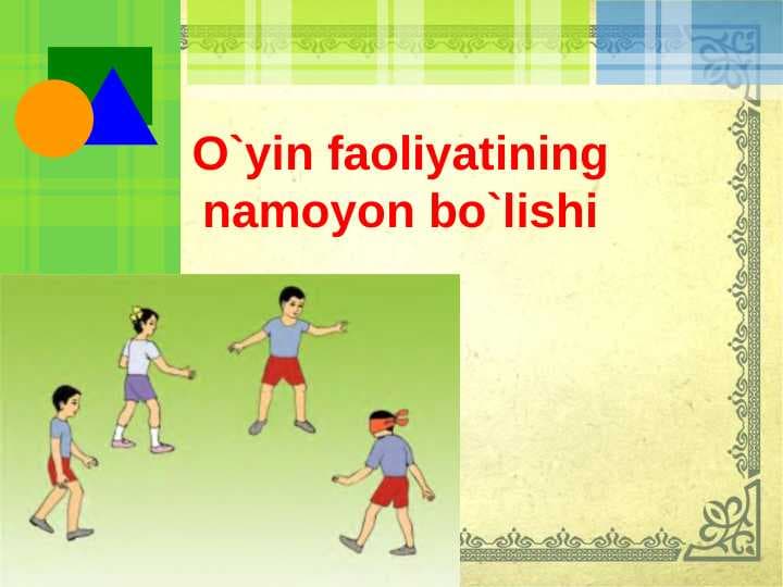 O'yin bolaning yetakchi faoliyati sifatida