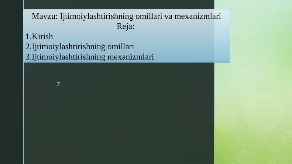 Ijtimoiylashtirishning omillari va mexanizmlari