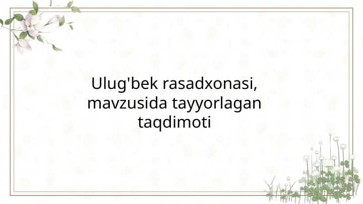 Ulug'bek rasadxonasi