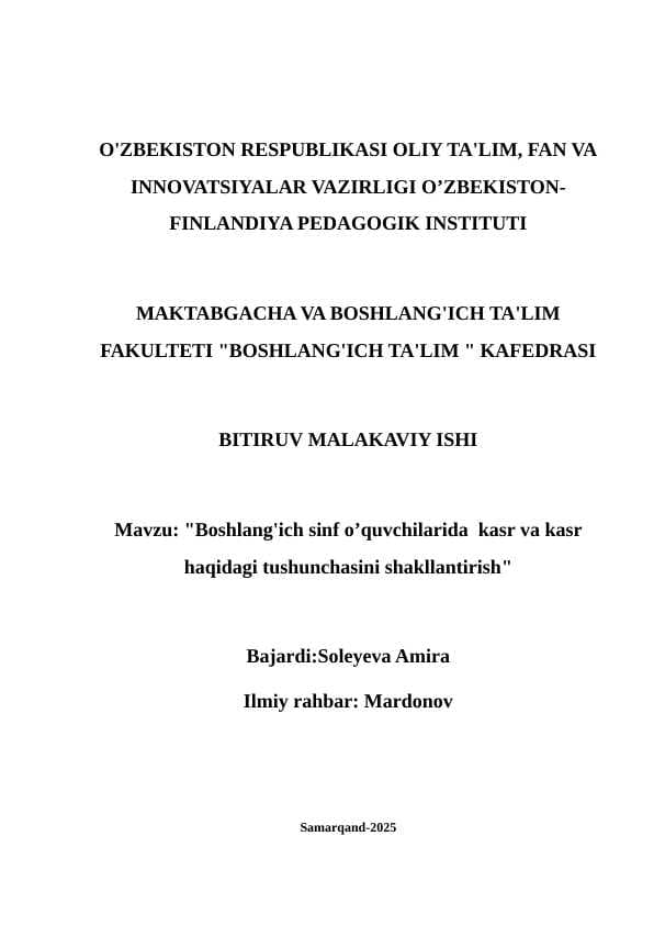 Mavzu: "Boshlang'ich sinf o’quvchilarida  kasr va kasr haqidagi tushunchasini shakllantirish"