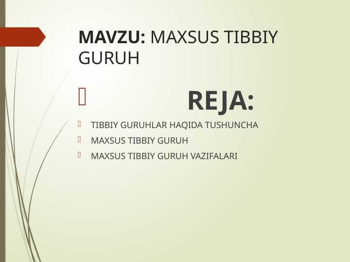 MAXSUS TIBBIY GURUH