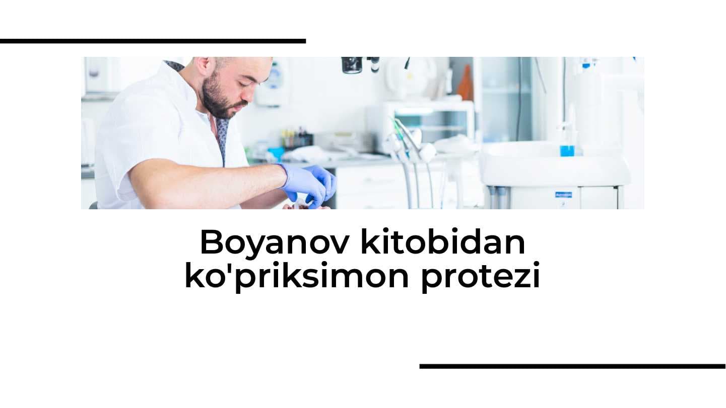 Boyanov kitobidan ko'priksimon protezi