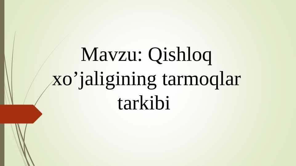 Qishloq xoʻjaligi tarmoqlari tarkibi