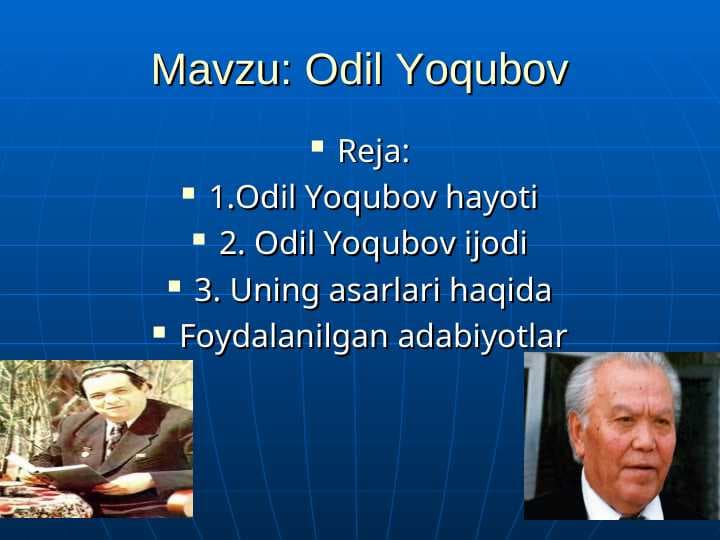 Odil Yoqubov hayoti va ijodi