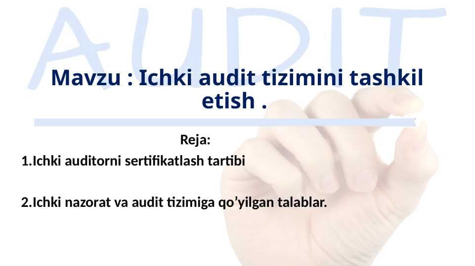 Ichki audit tizimini tashkil etish