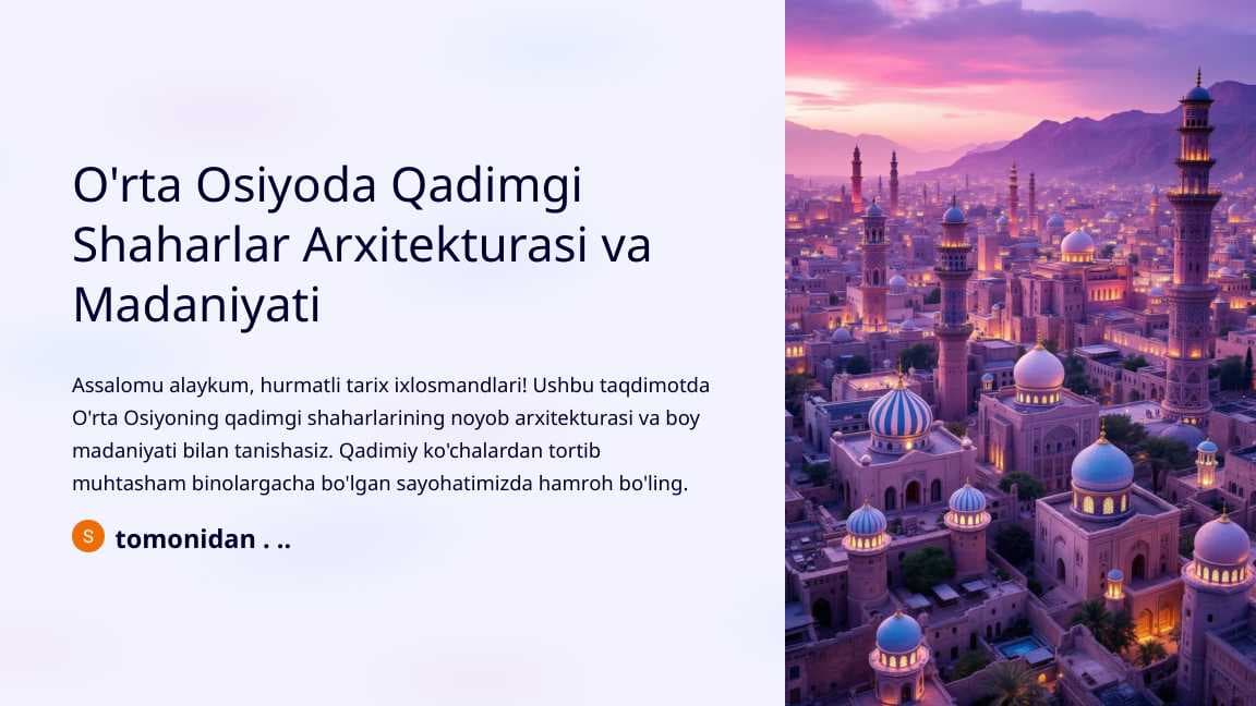 O'rta Osiyoda Qadimgi Shaharlar Arxitekturasi va Madaniyati