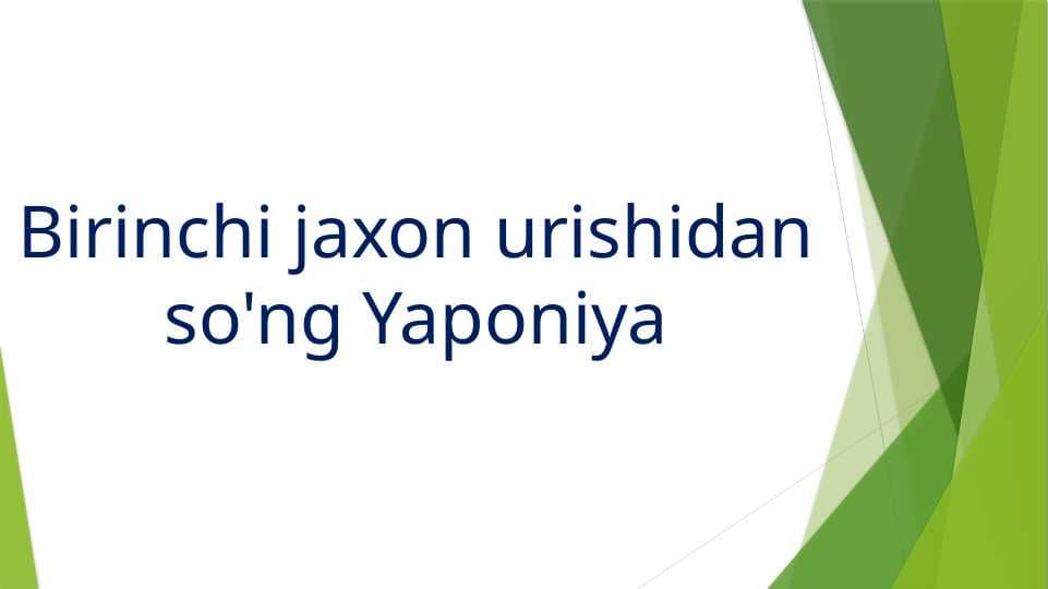 Birinchi jaxon urishidan so'ng Yaponiya