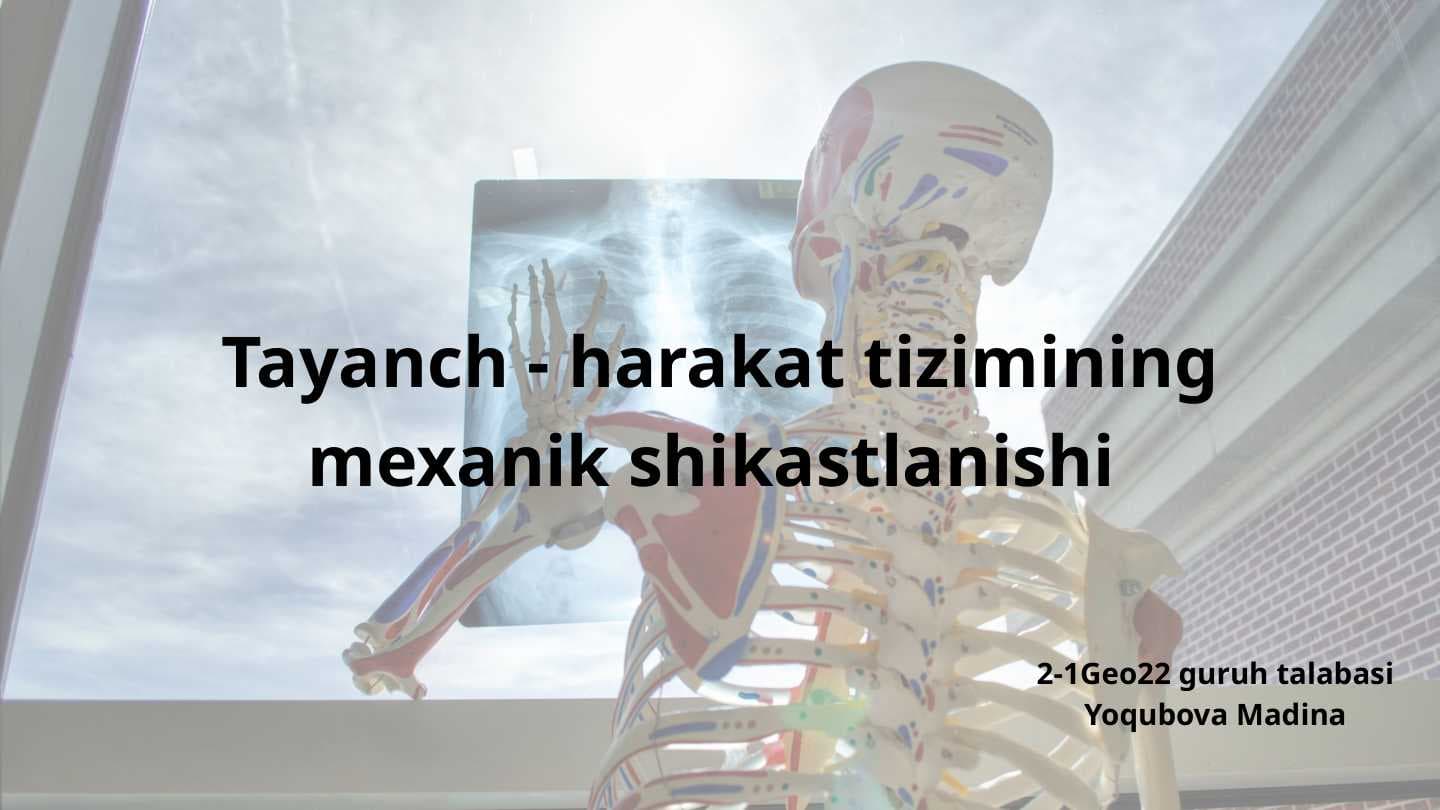 Tayanch - harakat tizimining mexanik shikastlanishi