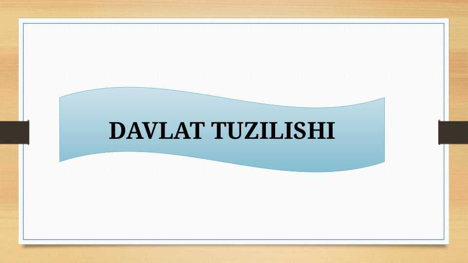 DAVLAT TUZILISHI
