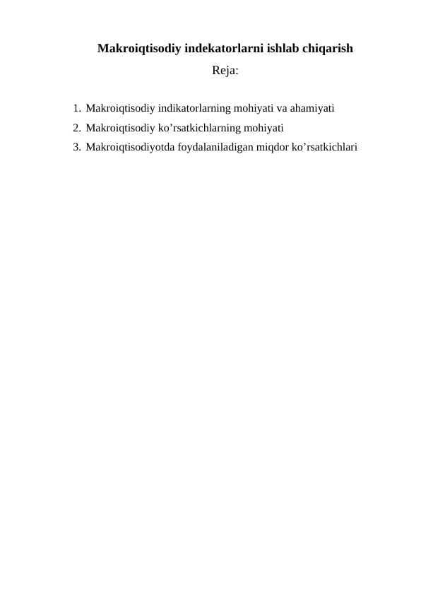 Makroiqtisodiy indekatorlarni ishlab chiqarish