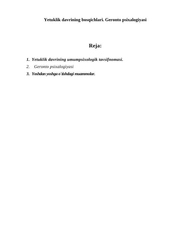 Yetuklik davrining bosqichlari. Geronto psixalogiyasi