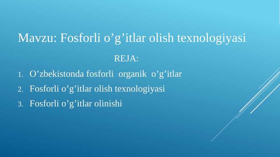 Fosforli o’g’itlar olish texnologiyasi
