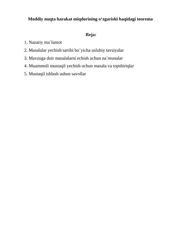 Moddiy nuqta harakat miqdorining o‘zgarishi haqidagi teorema