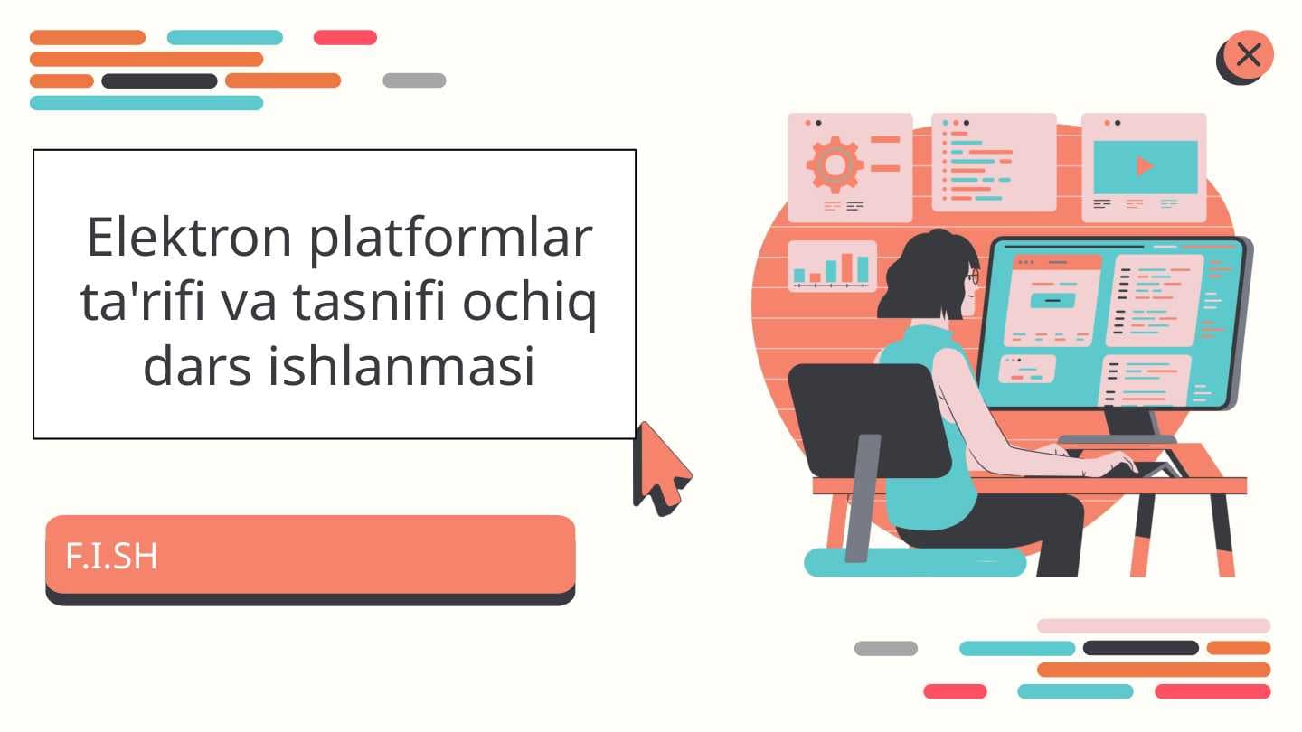 Elektron platformlar ta'rifi va tasnifi ochiq dars ishlanmasi