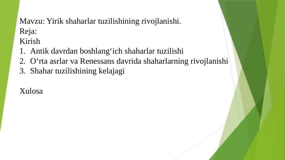Yirik shaharlar tuzilishining rivojlanishi.