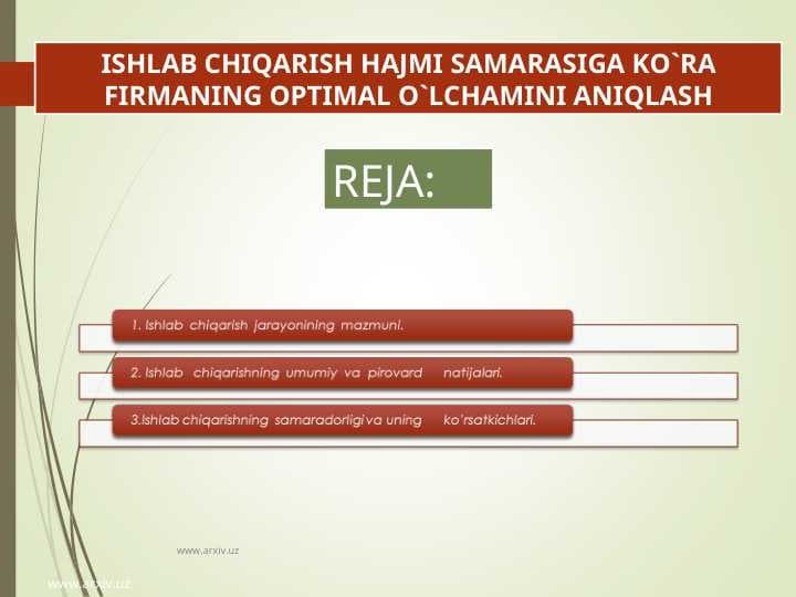 ISHLAB CHIQARISH HAJMI SAMARASIGA KO`RA FIRMANING OPTIMAL O`LCHAMINI ANIQLASH