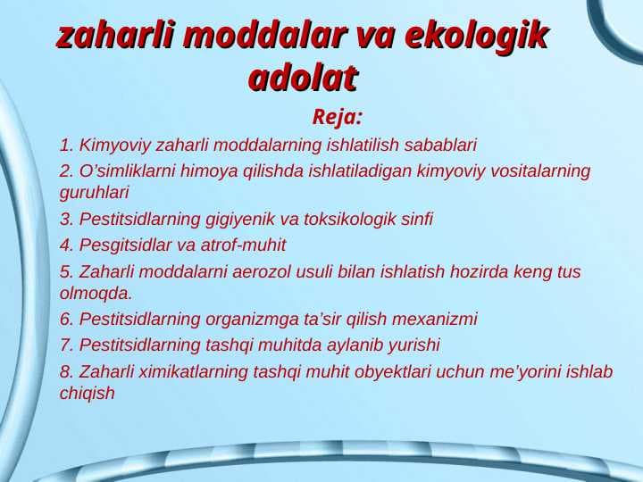 zaharli moddalar va ekologik adolat