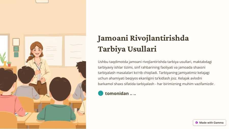 Jamoani rivojlantirishda tarbiya usullari