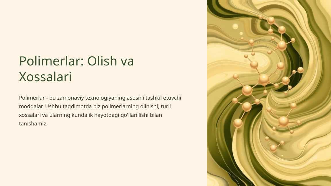 Polimerlar  Olish va Xossalari
