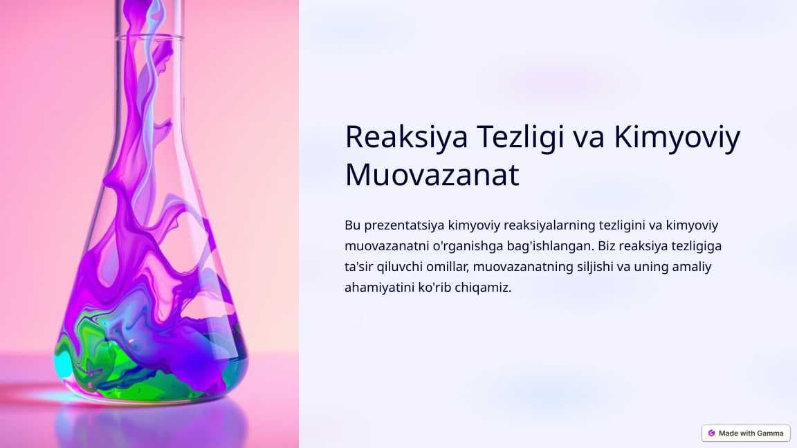 Reaksiya Tezligi va Kimyoviy Muovazanat