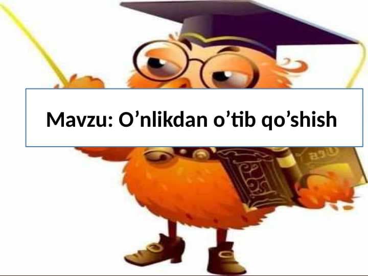 O’nlikdan o’tib qo’shish